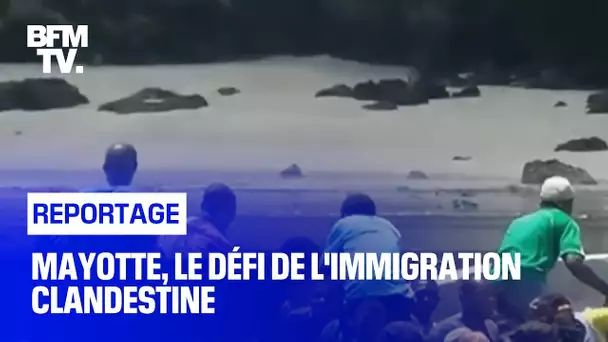 Mayotte, le défi de l'immigration clandestine