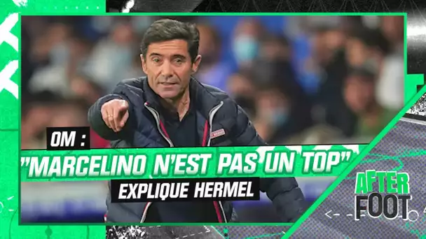 OM : Marcelino, "un entraîneur respecté, mais pas un top" explique Hermel
