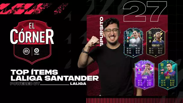 #27 El Córner de LaLiga: Top 4 Jugadores más utilizados de LaLiga Santander en FUT 22