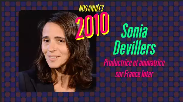 2010-2020 : une décennie de radio vue par Sonia Devillers