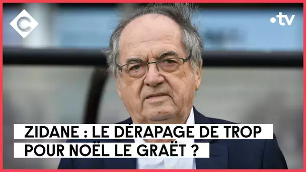 Pas touche à mon Zidane - La Story de Mohamed Bouhafsi - C à Vous - 09/01/2023