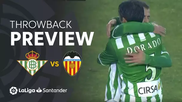 Throwback Preview: Real Betis vs Valencia CF (2-1)
