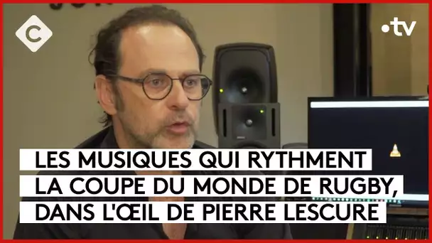 La french touch du Mondial de Rugby - L’Oeil de Pierre - C à Vous - 06/10/2023