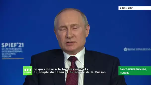 Forum de Saint-Pétersbourg : Vladimir Poutine interrogé sur l'état des relations russo-japonaises