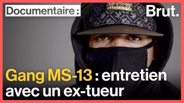 Gang MS-13 : un ancien tueur raconte