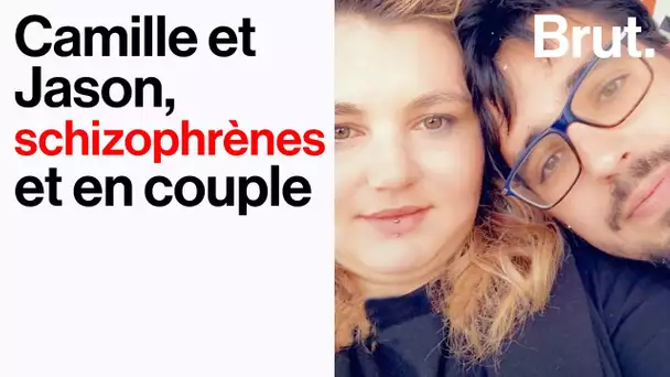 Camille et Jason, schizophrènes et en couple