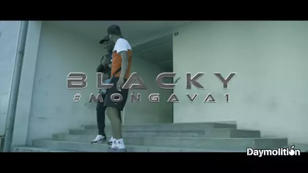 Blacky - #MonGava1 I Daymolition