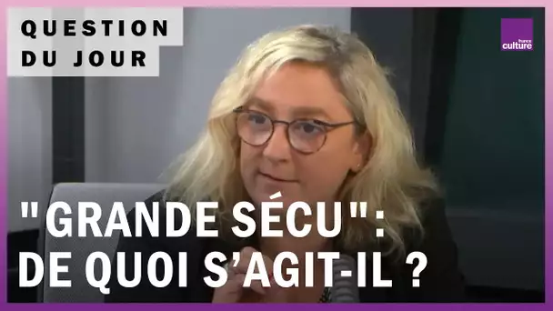 "Grande Sécu", un projet pour réformer l’assurance maladie : de quoi s’agit-il ?