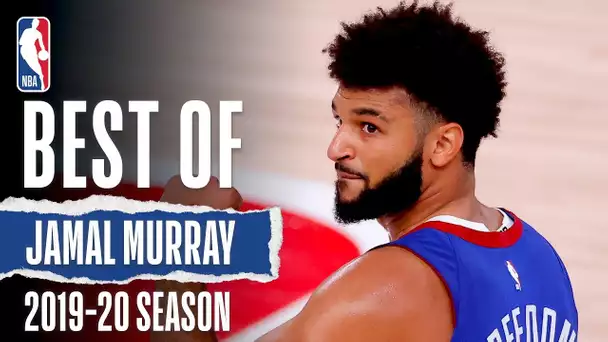 The Best Jamal Murray Plays From 2019-20 Season 🏹