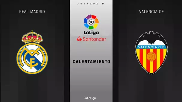 Calentamiento Real Madrid vs Valencia CF