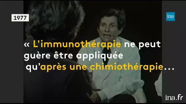 L’immunothérapie, des avancées depuis les années 60 | Franceinfo INA