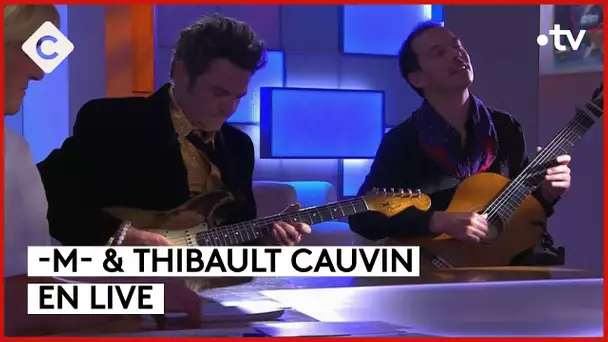 -M- & Thibault Cauvin - “La Gnossienne n°1” - Live - C à vous - 13/06/2024
