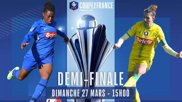 La demi-finale Yzeure-Nantes à l'affiche sur FFFtv I Coupe de France Féminine 2021-2022