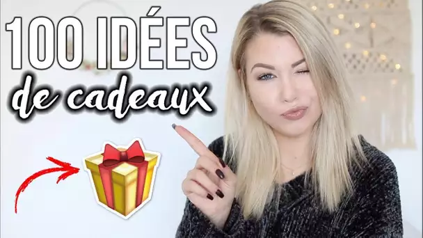 100 IDÉES DE CADEAUX DE NOËL !