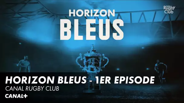 Horizon Bleus - 1er Episode