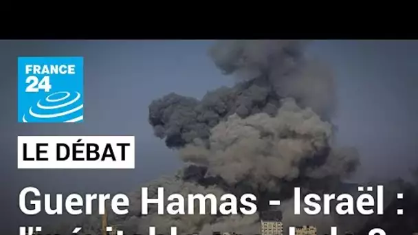 Guerre Hamas - Israël : l'inévitable escalade ? • FRANCE 24