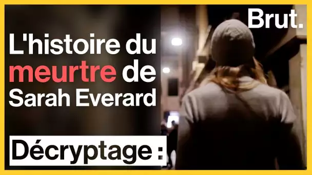 L'histoire du meurtre de Sarah Everard