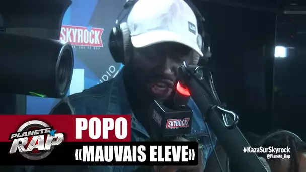 Popo "Mauvais élève" #PlanèteRap