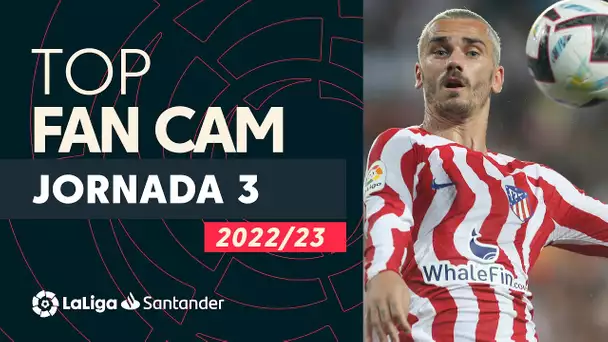 LaLiga Fan Cam Jornada 3: Vini Jr, Guruzeta & Griezmann