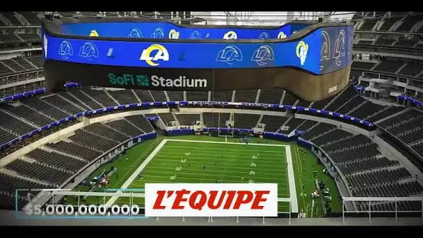 Le SoFi Stadium, stade le plus cher du monde -  Foot US - NFL - «L'instant Superbowl»