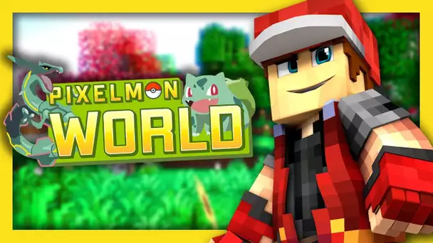 Pixelmon World : La Suite de la Folle Aventure !