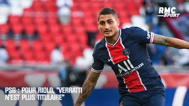 PSG : Pour Riolo, "Verratti n'est plus titulaire"