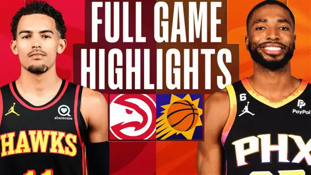 HAWKS at SUNS | FULL GAME HIGHLIGHTS | February 1, 2023
