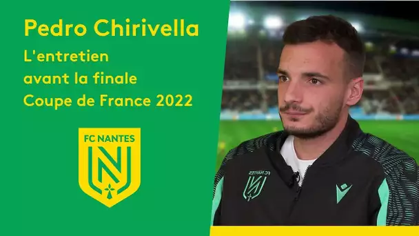 FC Nantes - L' entretien de Pedro Chirivella avant la finale Coupe de France 2022
