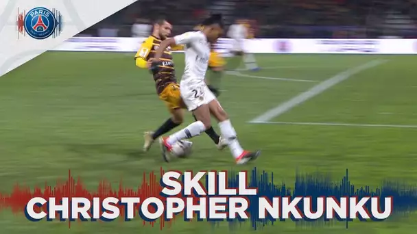 SKILL / GESTE TECHNIQUE : CHRISTOPHER NKUNKU - ORLEANS vs PARIS SAINT-GERMAIN