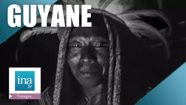 Voyage en Guyane en 1959 | Archive INA