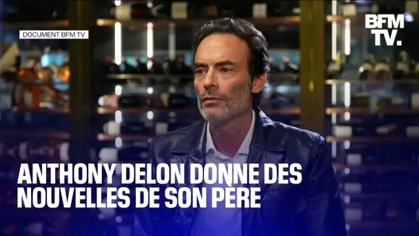 L'intégralité de l'interview d'Anthony Delon qui donne des nouvelles de son père