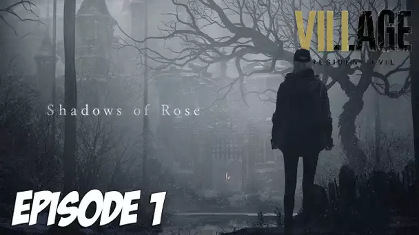 RESIDENT EVIL 8 : Les ombres de Rose | Episode 1 | PS5 4K60