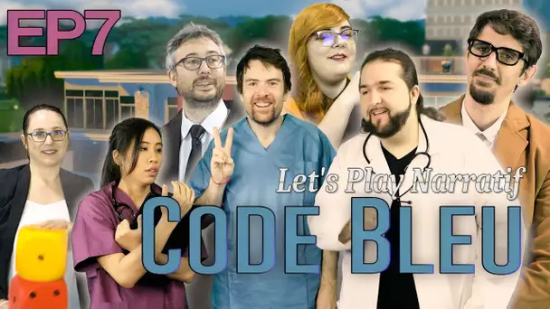 (Let's play Narratif) - CODE BLEU - Episode 7 -  Bistouri aux larmes