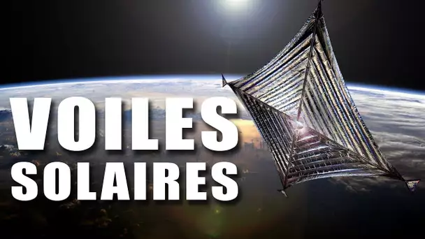 VOILES SOLAIRES - Une solution pour le Voyage INTERSTELLAIRE ? LDDE