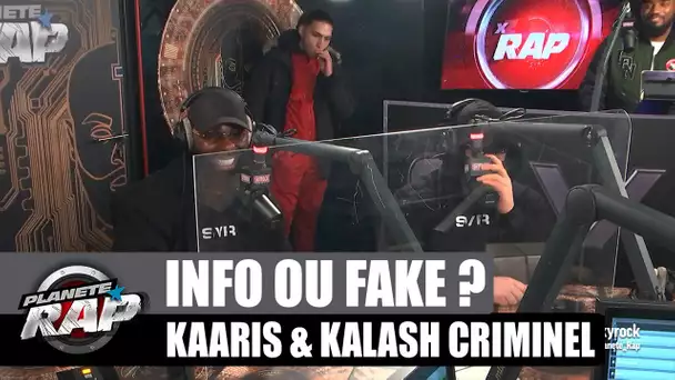 Kaaris & Kalash Criminel - Info ou Fake ? #PlanèteRap