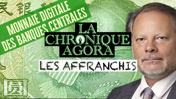 [Format court] Les affranchis - Monnaie digitale, banques centrales : ne pas se tromper de complot !