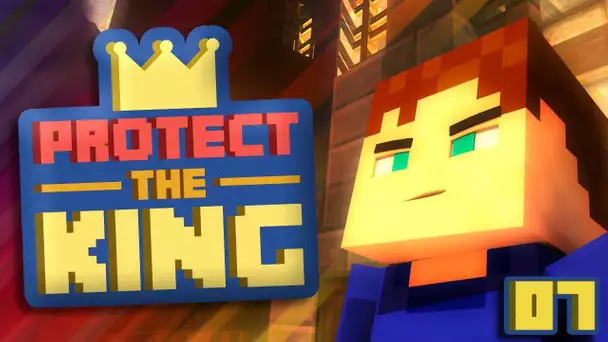 Protect The King #7 - Revanche et confusion