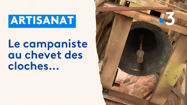 Les campanistes : des artisans qui entretiennent les cloches des églises