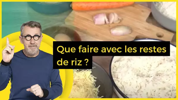 Que faire avec les restes de riz ? - C Jamy