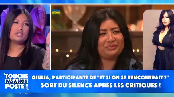 Giulia, participante de "Et si on se rencontrait ?" sort du silence après les critiques !