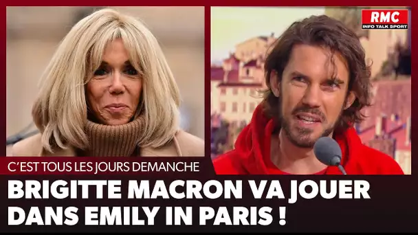Arnaud Demanche : Brigitte Macron va jouer dans Emily In Paris !
