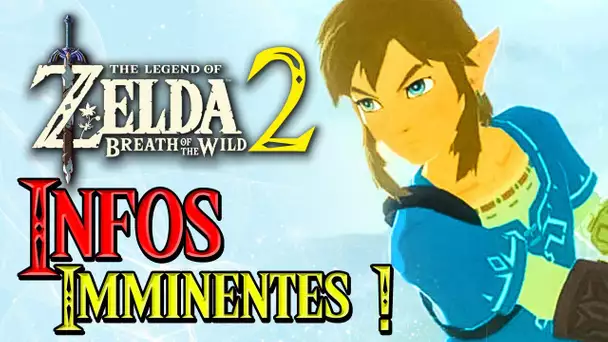 Zelda Breath of the Wild 2 : GROSSE NEWS IMMINENTE 💥