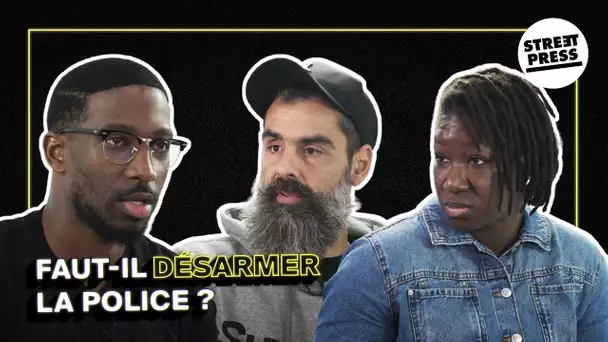 Faut-il désarmer la police ? Jérôme Rodrigues / Mara Kanté / Fanta Kébé