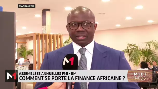 Assemblées Annuelles FMI-BM : Comment se porte la finance africaine ?