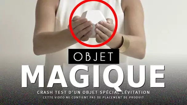 CRASH TEST : Lévitation (Objet magique)