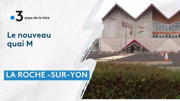 La Roche-sur-Yon : Ouverture du nouveau quai M