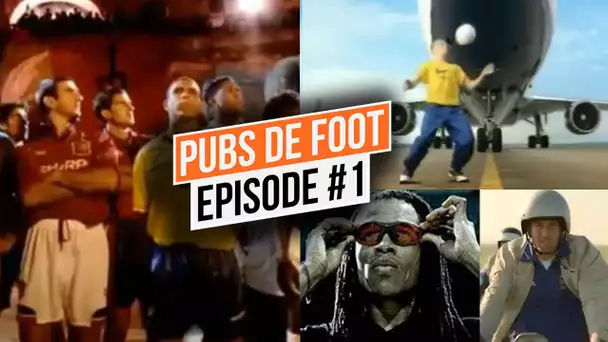 Cantona, Zidane, Beckham, Ronaldo... Les pubs de Foot mythiques, épisode 1 !