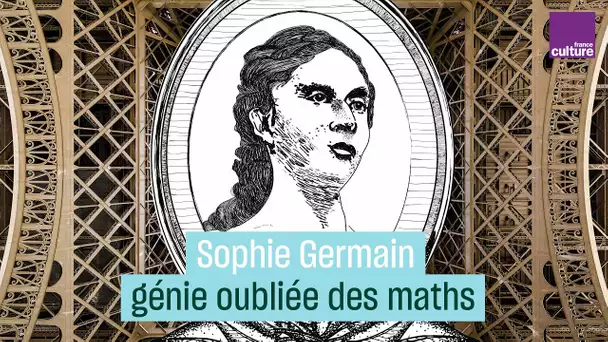 Sophie Germain : génie oubliée des maths