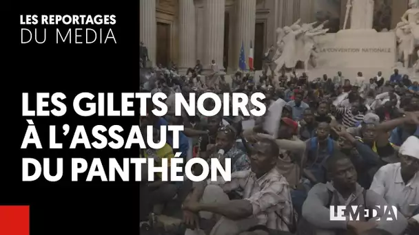 LES GILETS NOIRS À L&#039;ASSAUT DU PANTHÉON