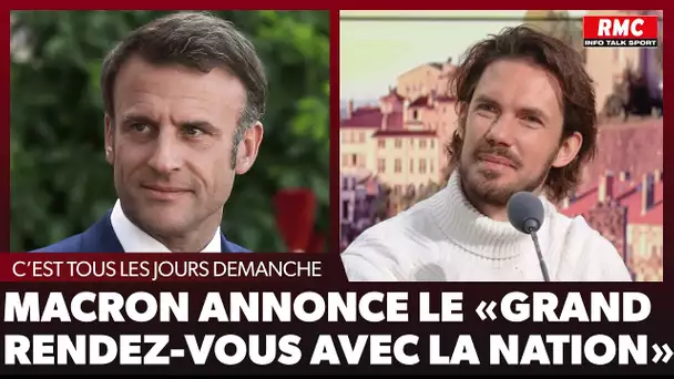 Arnaud Demanche : Macron annonce le « grand rendez-vous avec la nation »